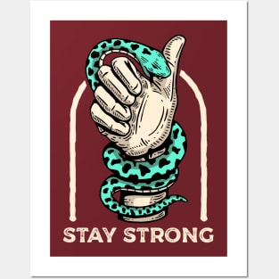 Stay Strong Snake Bite Posters and Art